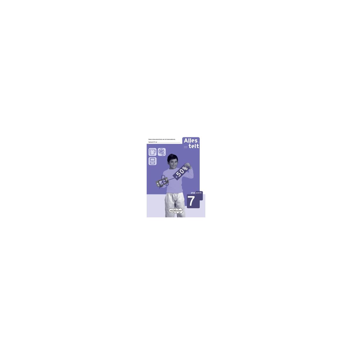 Afbeelding van Alles telt 2e dr : 7 : Plusschrift Afbeelding van Alles telt 2e dr : 7 : Plusschrift