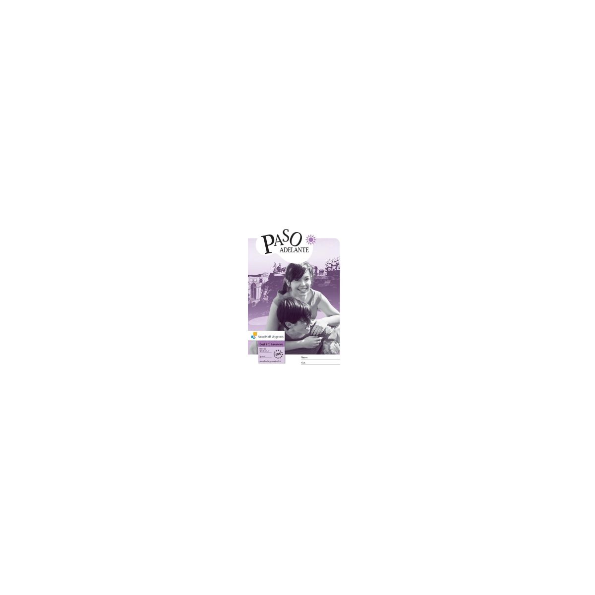 Afbeelding van Paso adelante 1e ed : 1 vmbo-t/havo/vwo : Libro de ejercicios Afbeelding van Paso adelante 1e ed : 1 vmbo-t/havo/vwo : Libro de ejercicios