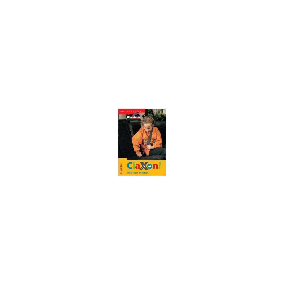Afbeelding van Claxon! : Groep 7 : Werkboek Afbeelding van Claxon! : Groep 7 : Werkboek