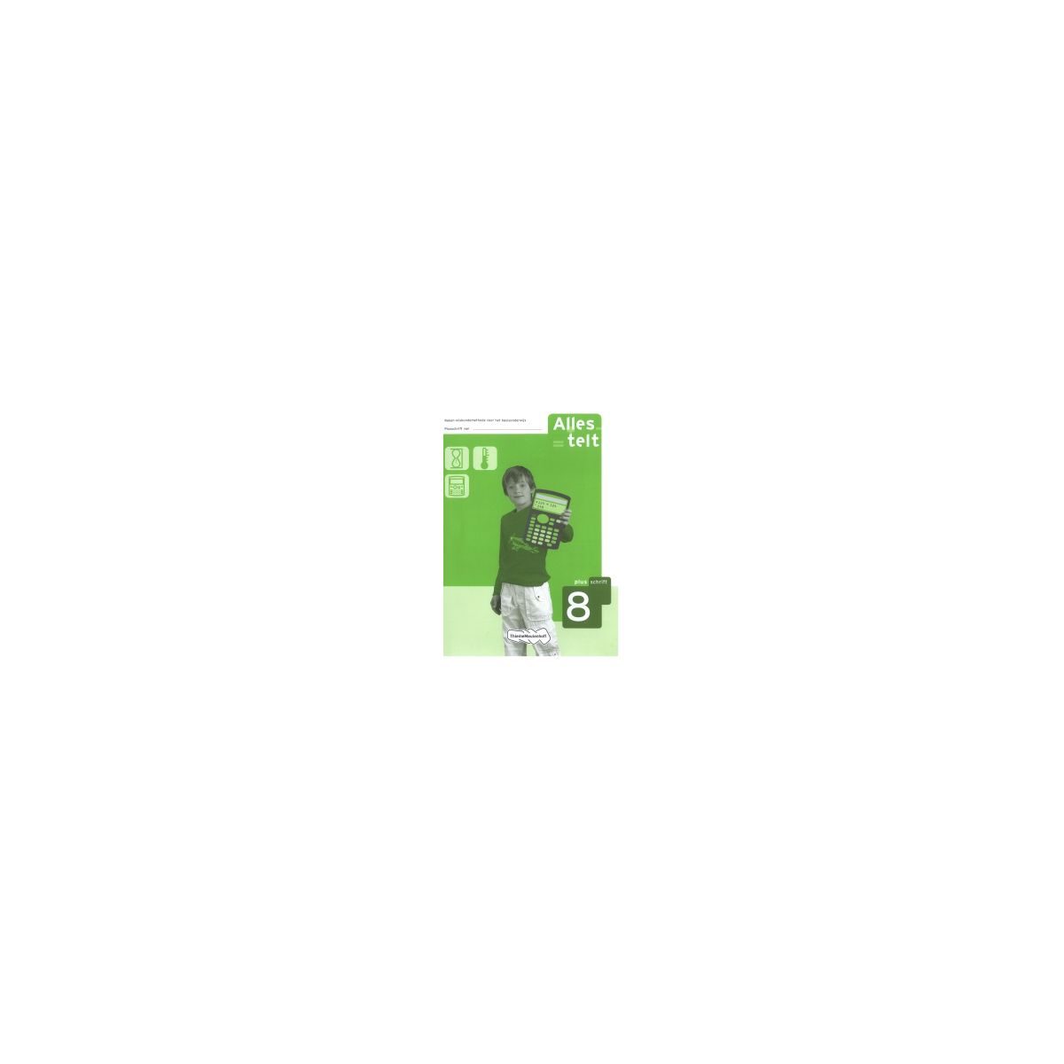 Afbeelding van Alles telt 2e dr : 8 : Plusschrift Afbeelding van Alles telt 2e dr : 8 : Plusschrift