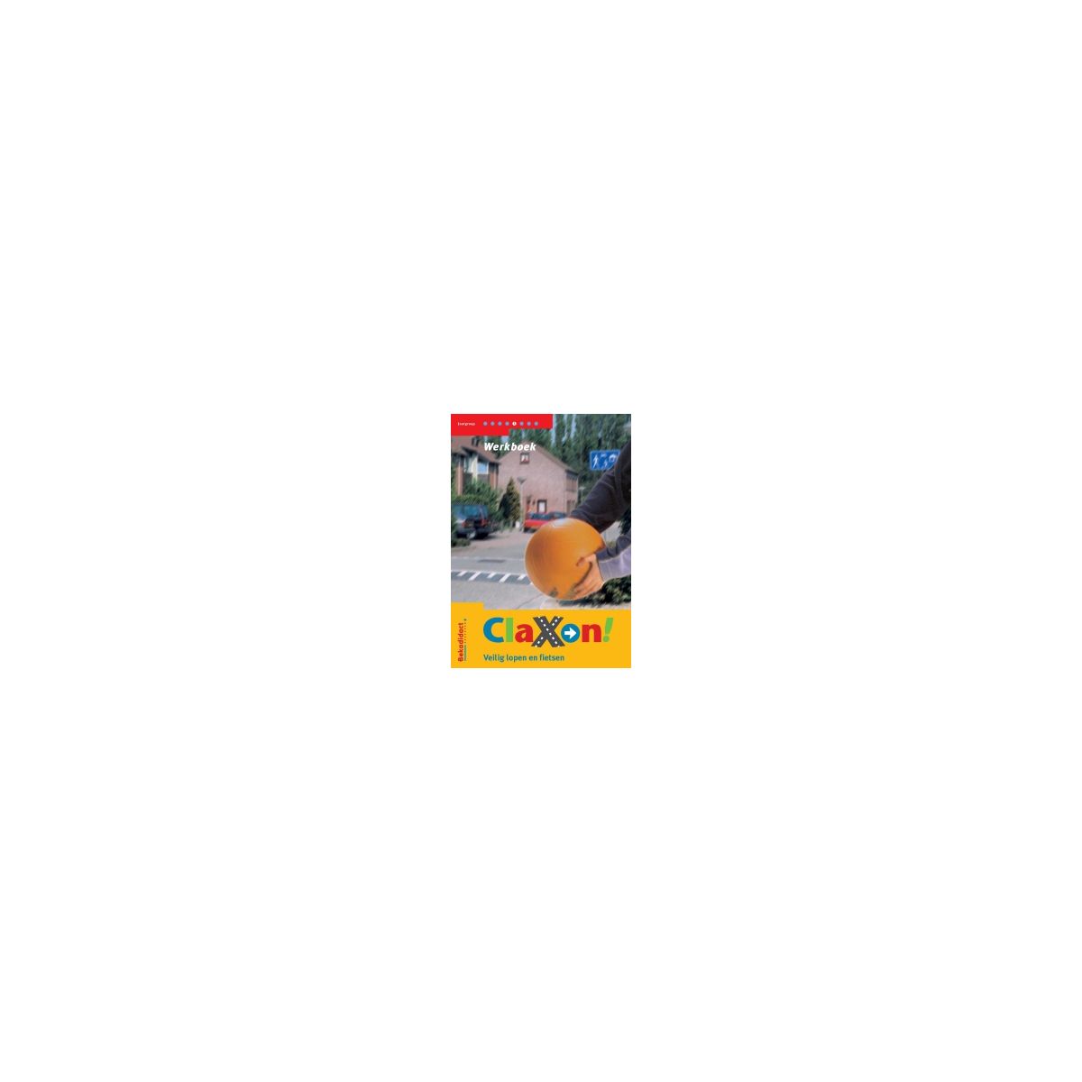 Afbeelding van Claxon! : Groep 5 : Werkboek 2e druk. Afbeelding van Claxon! : Groep 5 : Werkboek 2e druk.