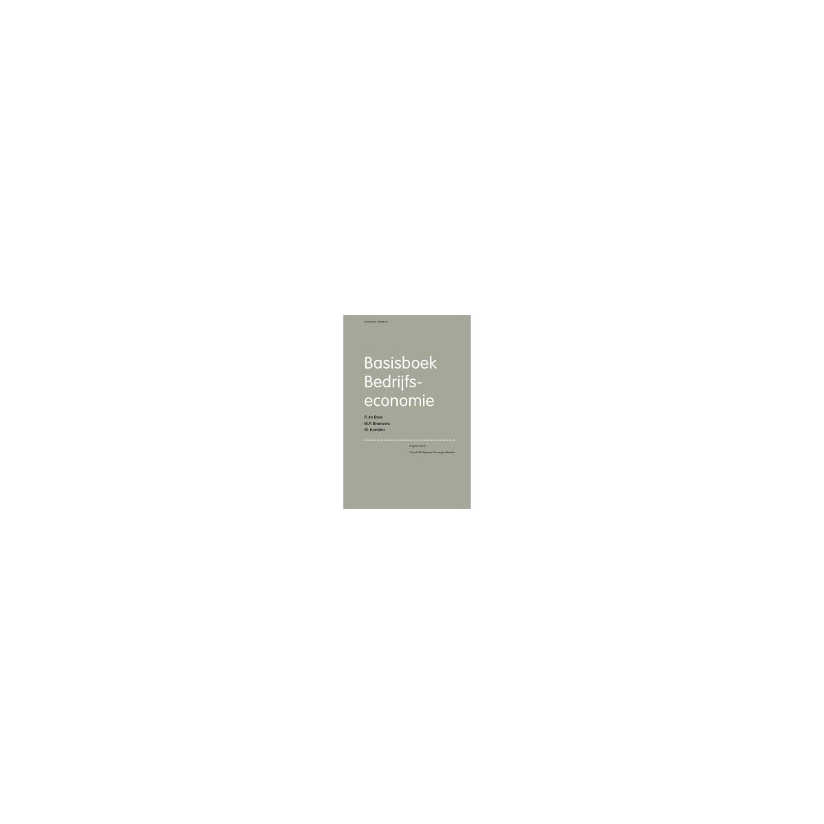 Afbeelding van Basisboek bedrijfseconomie, leerboek Afbeelding van Basisboek bedrijfseconomie, leerboek
