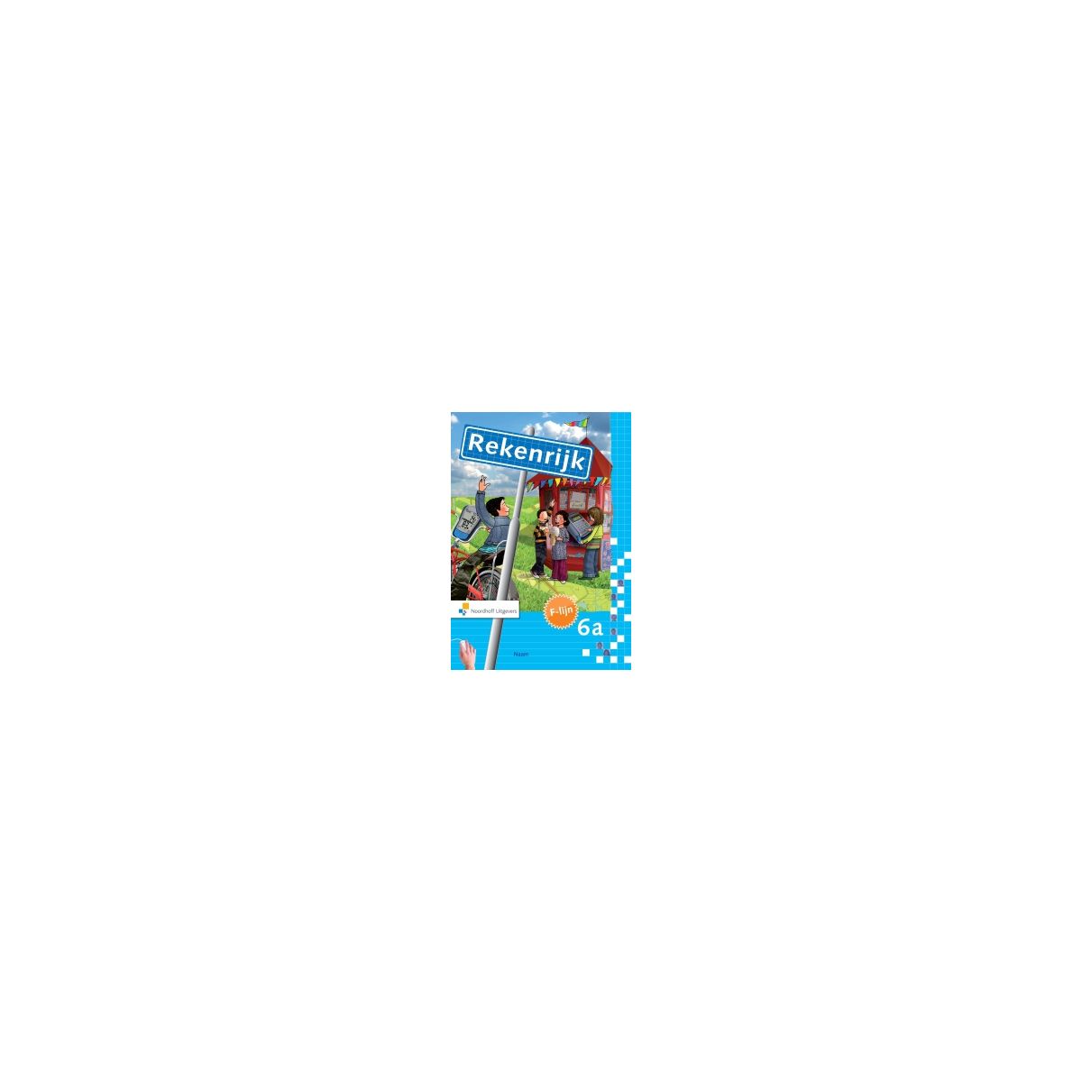 Afbeelding van RekenRijk 3e dr : 6a : F-schrift Afbeelding van RekenRijk 3e dr : 6a : F-schrift
