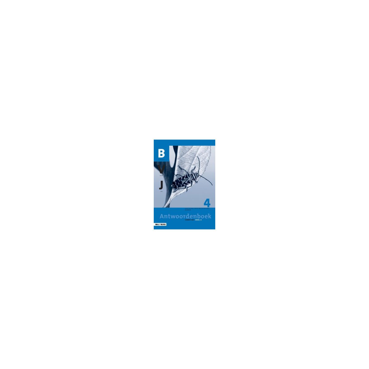 Afbeelding van Biologie voor jou : 4 vmbo-bk 2 : Antwoordenboek Afbeelding van Biologie voor jou : 4 vmbo-bk 2 : Antwoordenboek