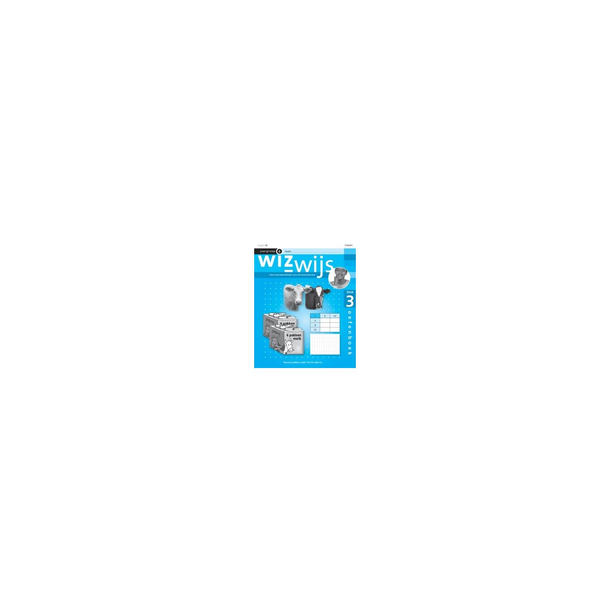 Afbeelding van Wizwijs : Groep 6 : blok 3 : Oefenboek Afbeelding van Wizwijs : Groep 6 : blok 3 : Oefenboek