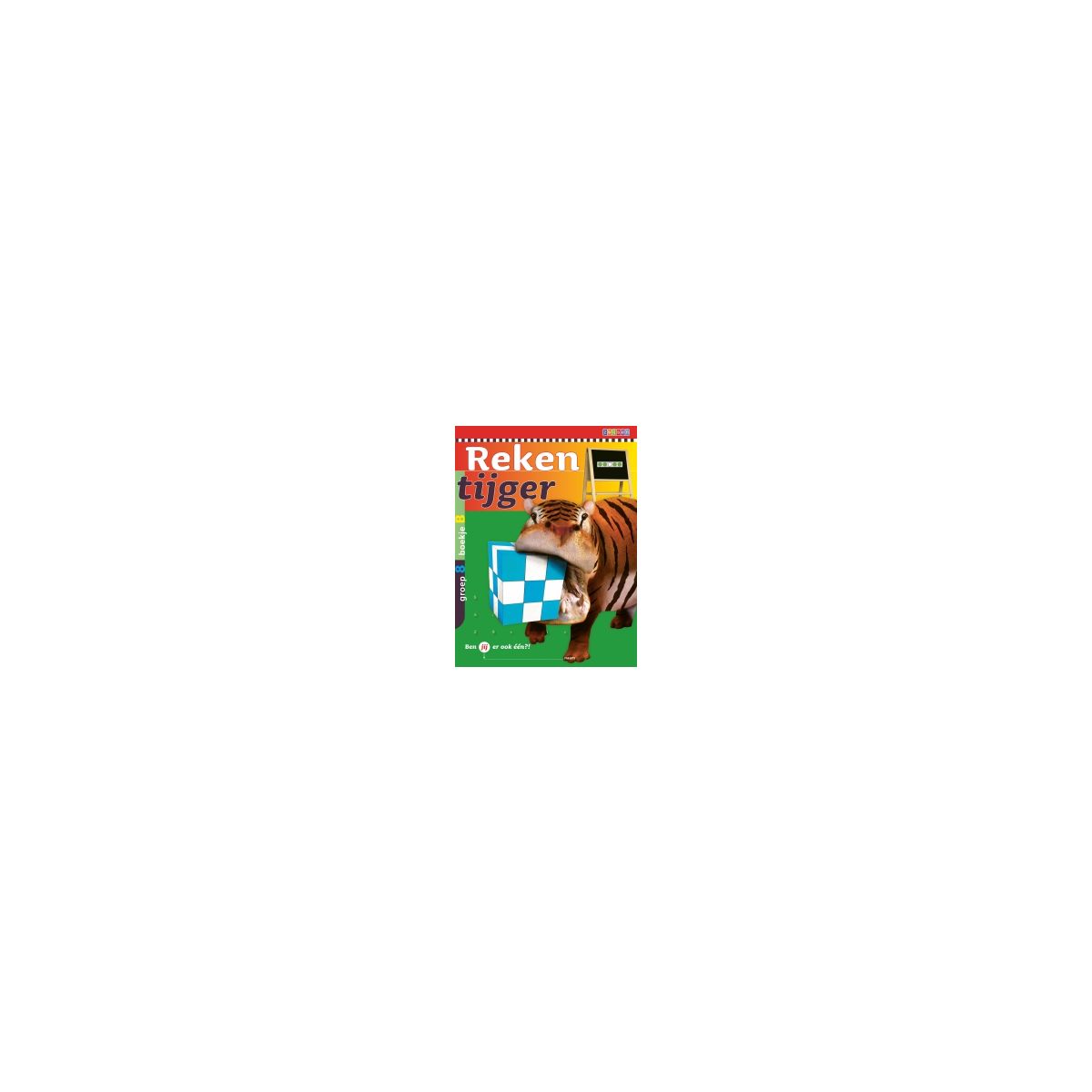 Afbeelding van Rekentijger : Groep 8 B : Boekje Afbeelding van Rekentijger : Groep 8 B : Boekje