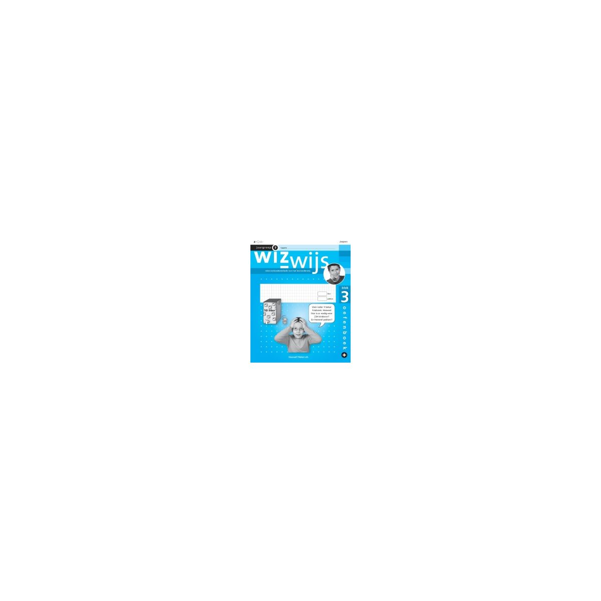 Afbeelding van Wizwijs : Groep 7 : blok 3 : Oefenboek+ Afbeelding van Wizwijs : Groep 7 : blok 3 : Oefenboek+