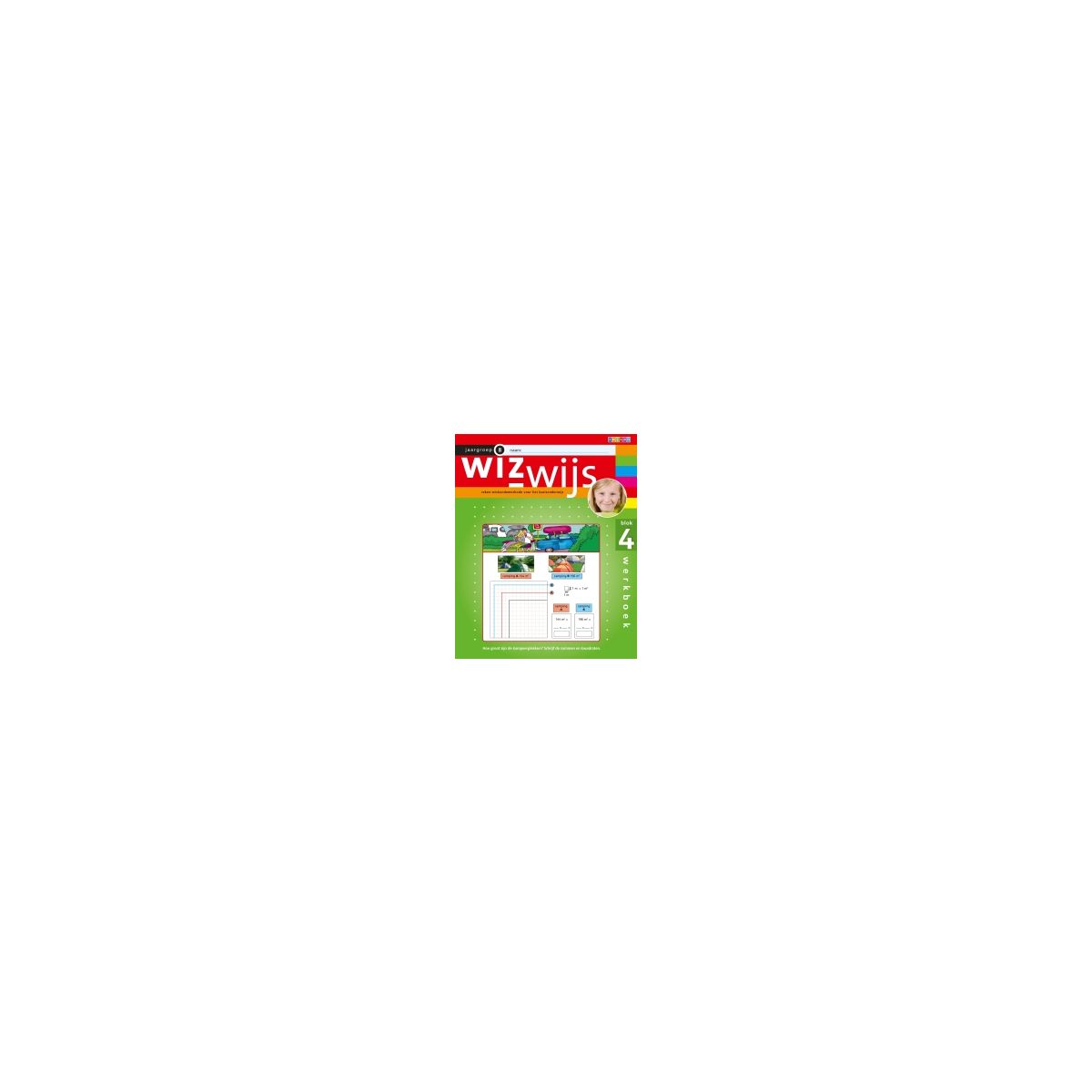 Afbeelding van Wizwijs : Groep 8 : blok 4 : Werkboek Afbeelding van Wizwijs : Groep 8 : blok 4 : Werkboek