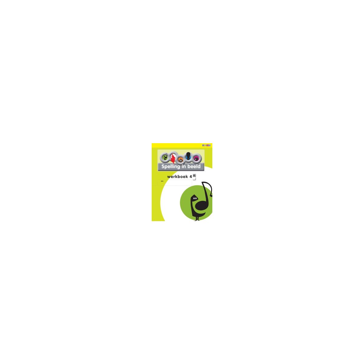Afbeelding van Spelling in beeld 2 : Groep 4 a : Werkboek Afbeelding van Spelling in beeld 2 : Groep 4 a : Werkboek