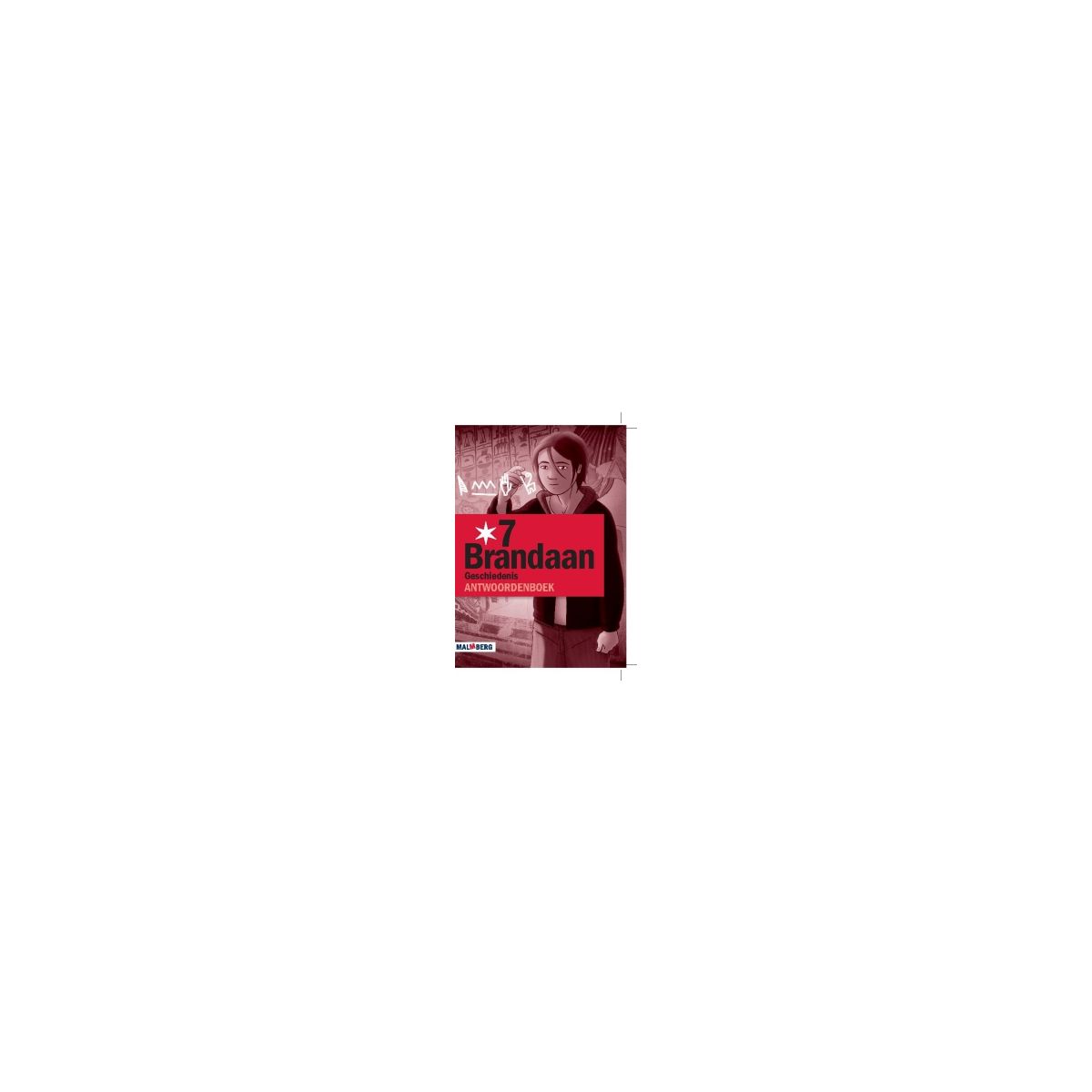Afbeelding van Brandaan : Groep 7 : Antwoordenboek Afbeelding van Brandaan : Groep 7 : Antwoordenboek