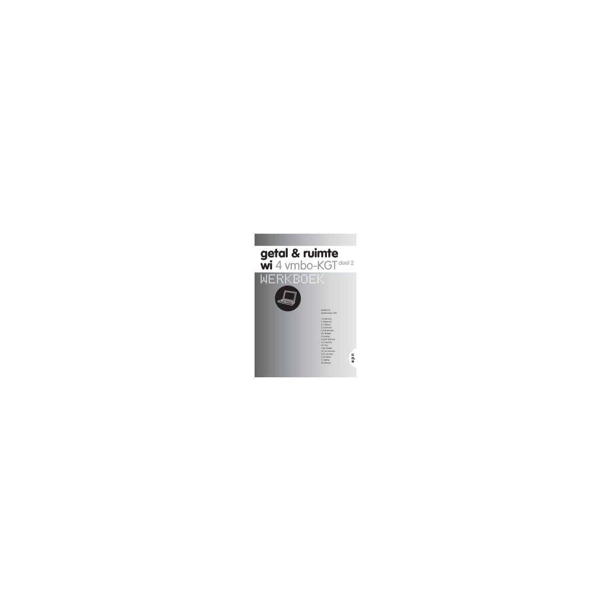 Afbeelding van Getal & ruimte 4e ed : 4 vmbo-kgt 2 : Werkboek Afbeelding van Getal & ruimte 4e ed : 4 vmbo-kgt 2 : Werkboek