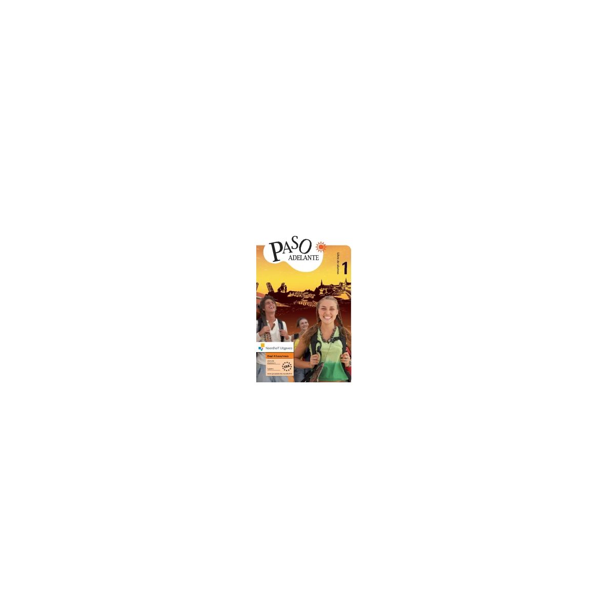 Afbeelding van Paso adelante 1e ed : havo/vwo 4, 1 : Libro de alumno Afbeelding van Paso adelante 1e ed : havo/vwo 4, 1 : Libro de alumno