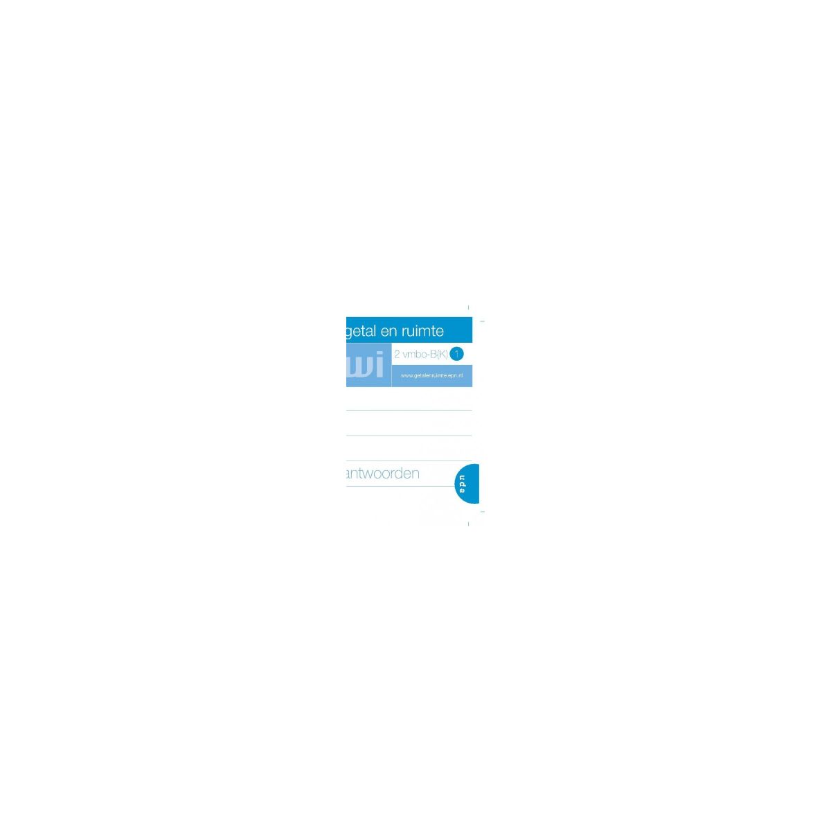 Afbeelding van Getal & ruimte : 2 vmbo-b(k) 1 : Antwoorden Afbeelding van Getal & ruimte : 2 vmbo-b(k) 1 : Antwoorden