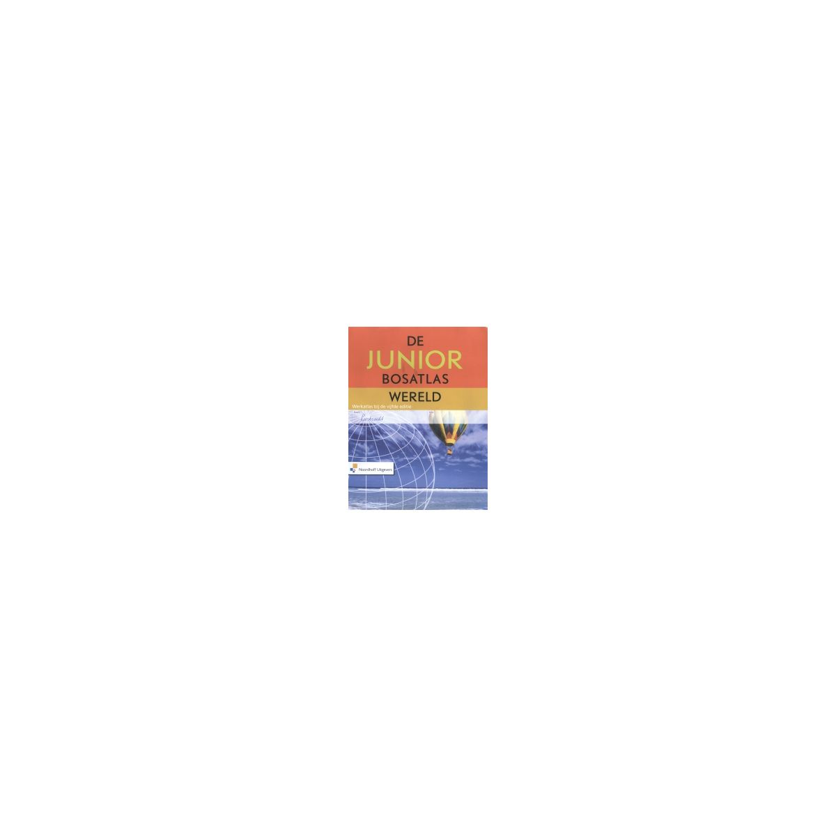 Afbeelding van De junior Bosatlas 5e ed. : Wereld : Werkboek Afbeelding van De junior Bosatlas 5e ed. : Wereld : Werkboek