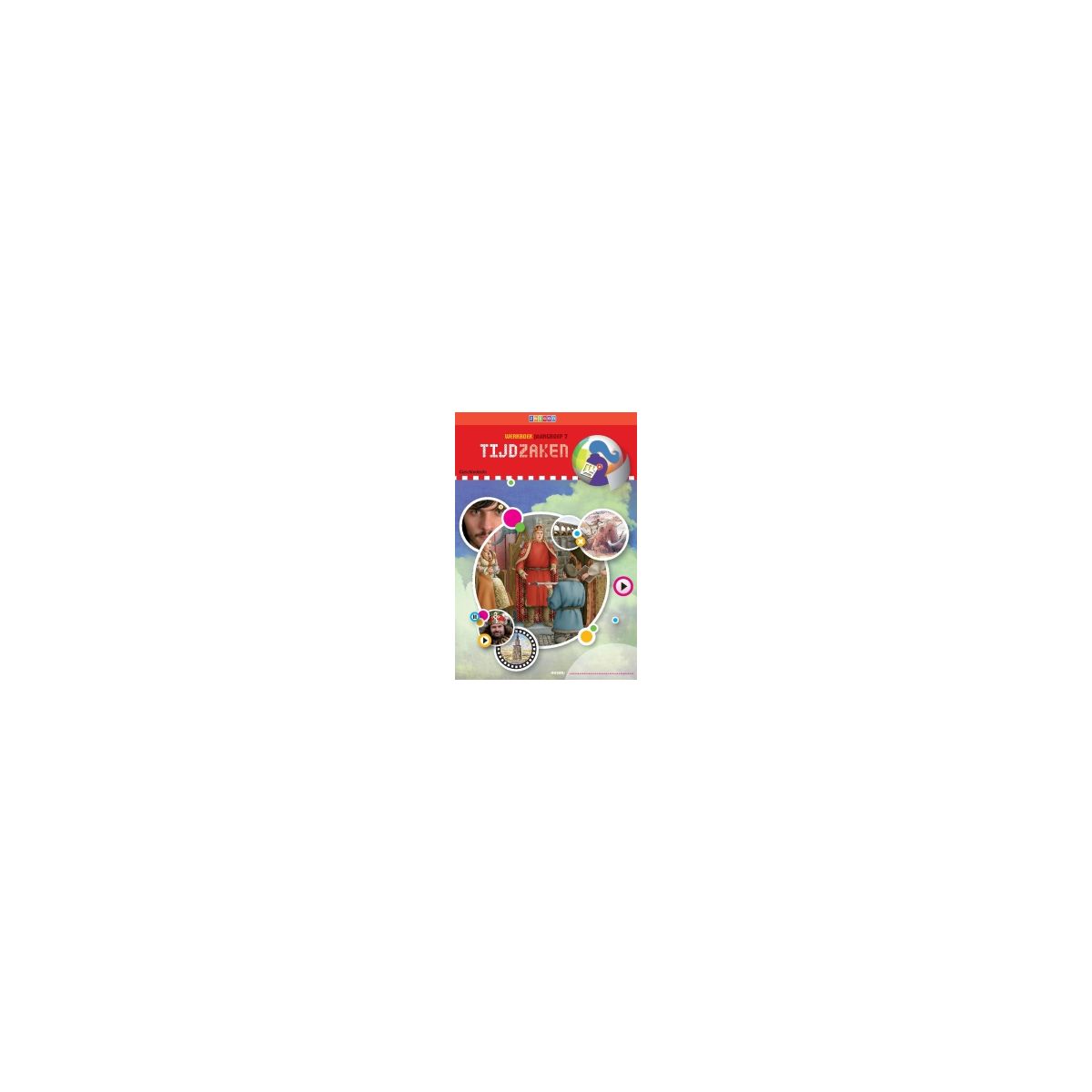 Afbeelding van Tijdzaken : Groep 7 : Werkboek Afbeelding van Tijdzaken : Groep 7 : Werkboek