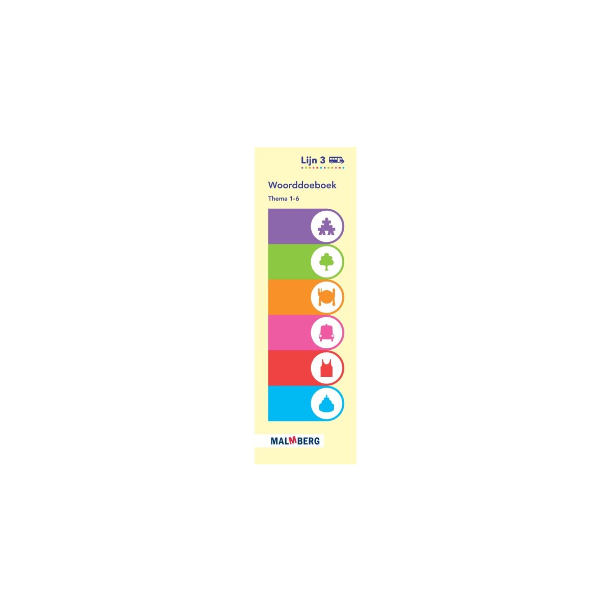Afbeelding van Lijn 3 : Groep 3 : Thema 1-6 : Woorddoeboek Afbeelding van Lijn 3 : Groep 3 : Thema 1-6 : Woorddoeboek