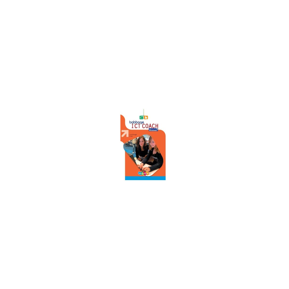 Afbeelding van Babbage ICT Coach : Windows 7 : Leerboek Afbeelding van Babbage ICT Coach : Windows 7 : Leerboek
