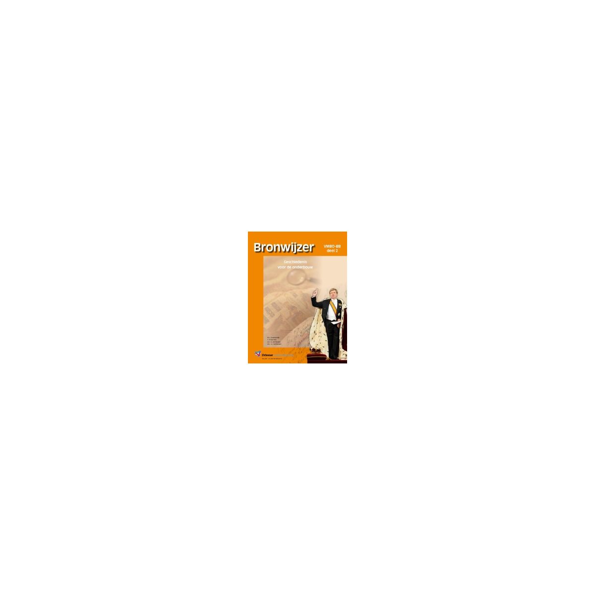Afbeelding van Bronwijzer herz. ed : vmbo-bb 2 : Tekstboek Afbeelding van Bronwijzer herz. ed : vmbo-bb 2 : Tekstboek