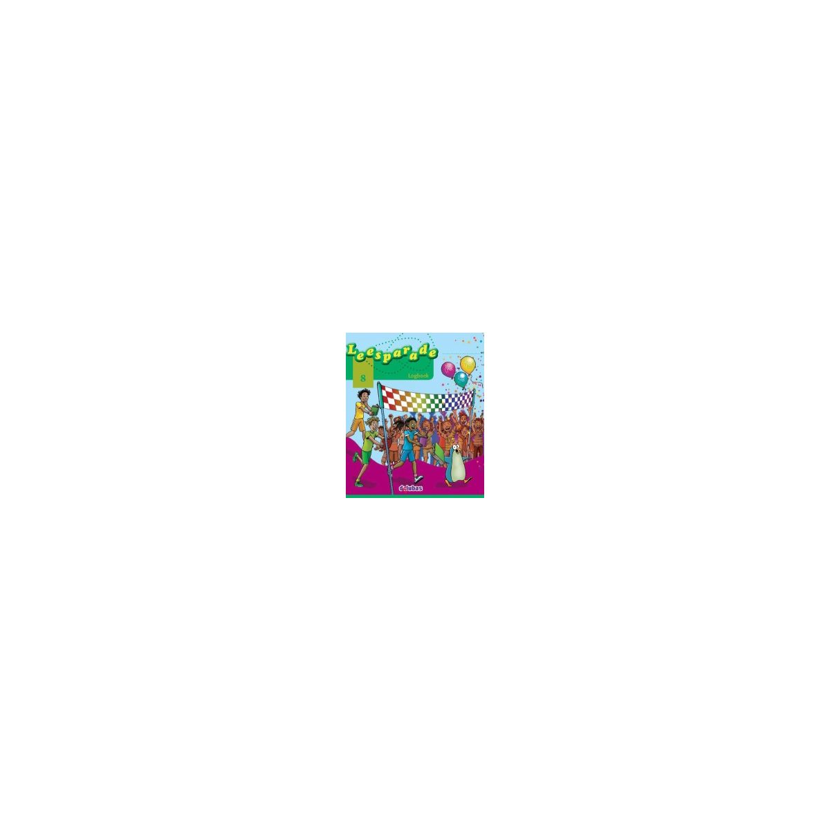 Afbeelding van Leesparade : Groep 8 : Logboek Afbeelding van Leesparade : Groep 8 : Logboek