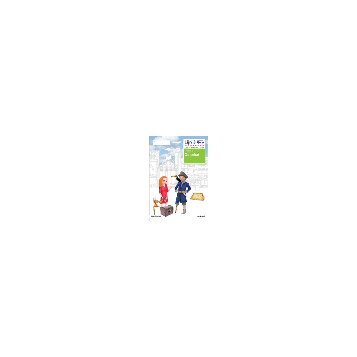 Afbeelding van Lijn 3 : Groep 3 : Thema 8 De schat : Werkboek Afbeelding van Lijn 3 : Groep 3 : Thema 8 De schat : Werkboek