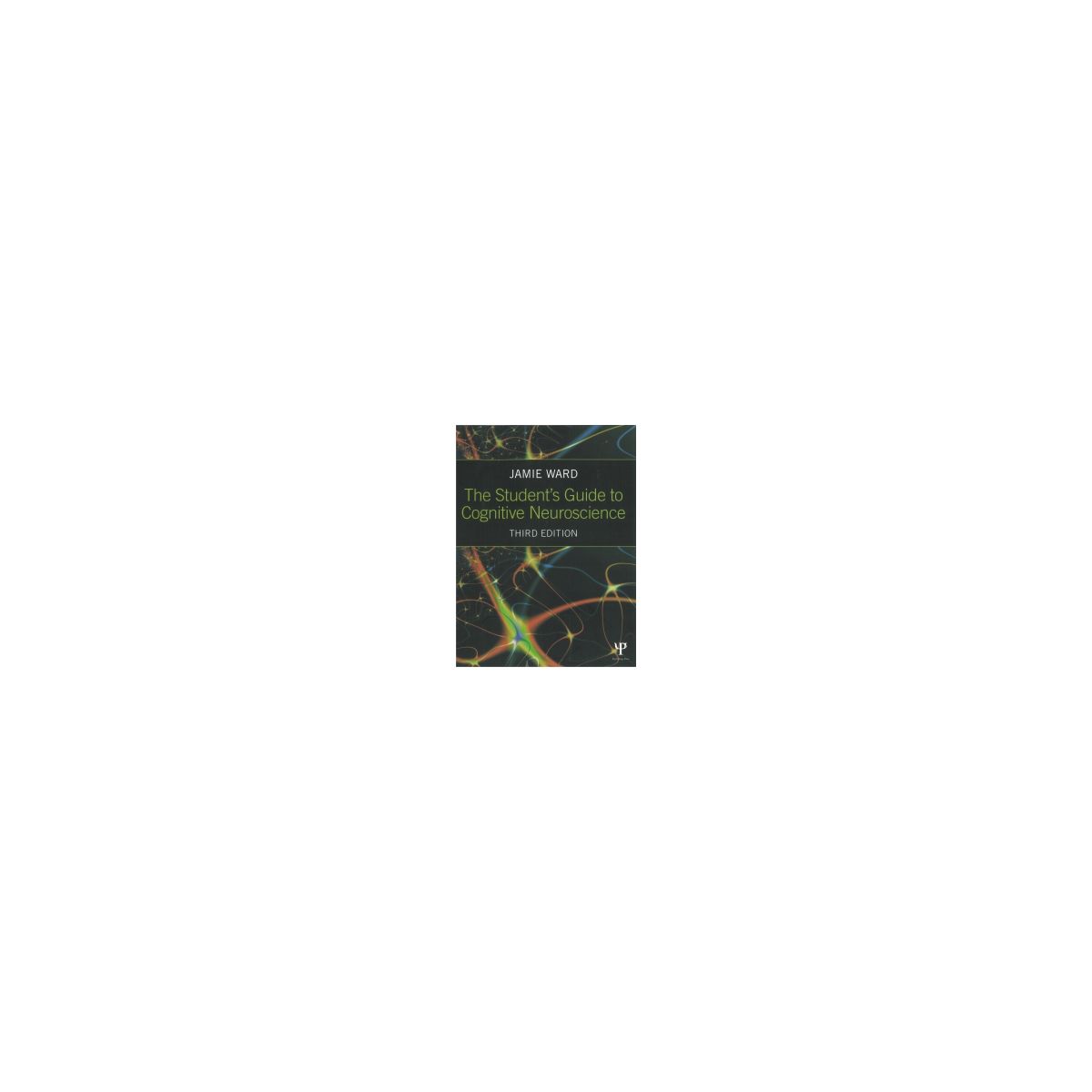 Afbeelding van The student's guide to cognitive neuroscience Afbeelding van The student's guide to cognitive neuroscience