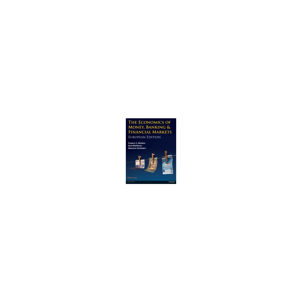 Afbeelding van The economics of money, banking and financial markets Afbeelding van The economics of money, banking and financial markets