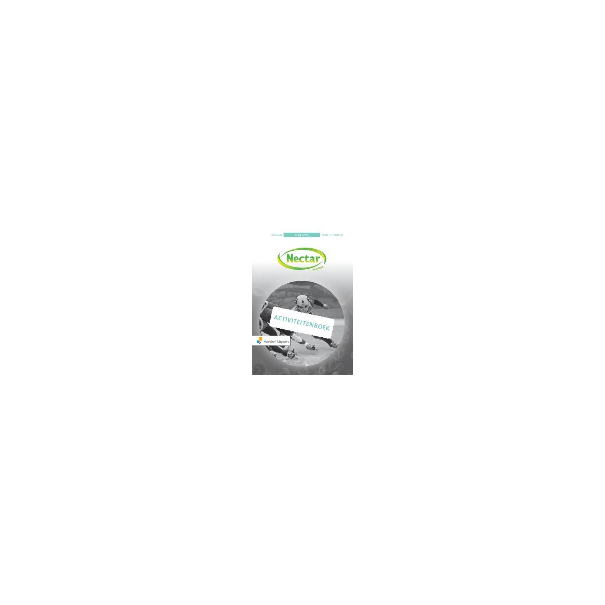 Afbeelding van Nectar speciale editie 4e ed : 2+3 vwo B : Activiteitenboek Afbeelding van Nectar speciale editie 4e ed : 2+3 vwo B : Activiteitenboek