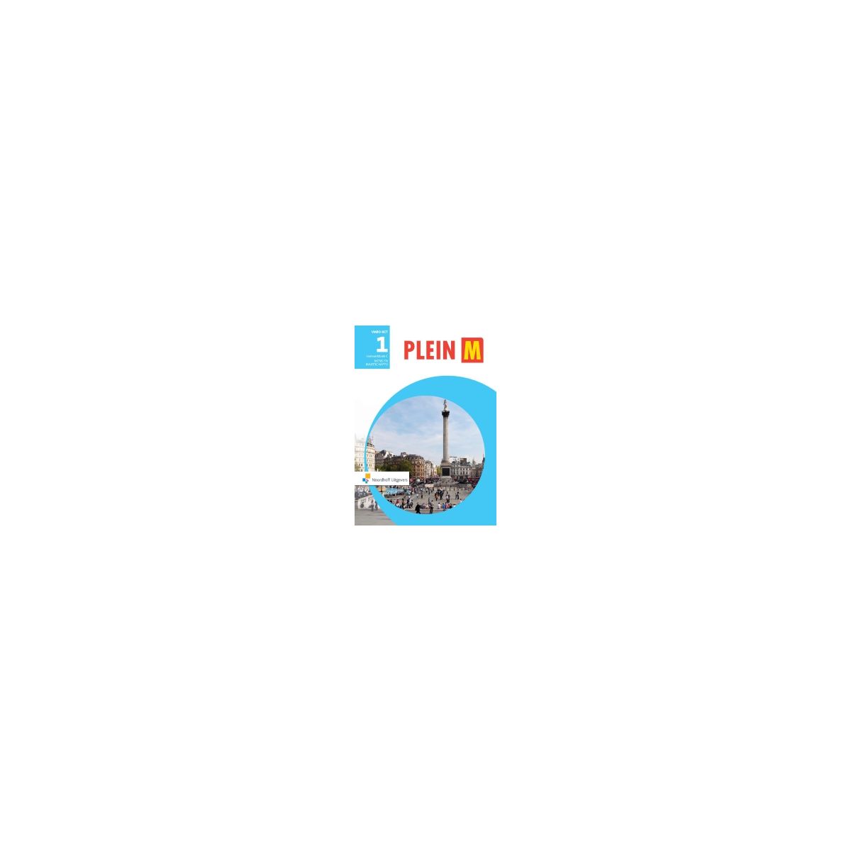 Afbeelding van Plein M 3e ed : 1 vmbo-kgt C : Leerwerkboek Afbeelding van Plein M 3e ed : 1 vmbo-kgt C : Leerwerkboek