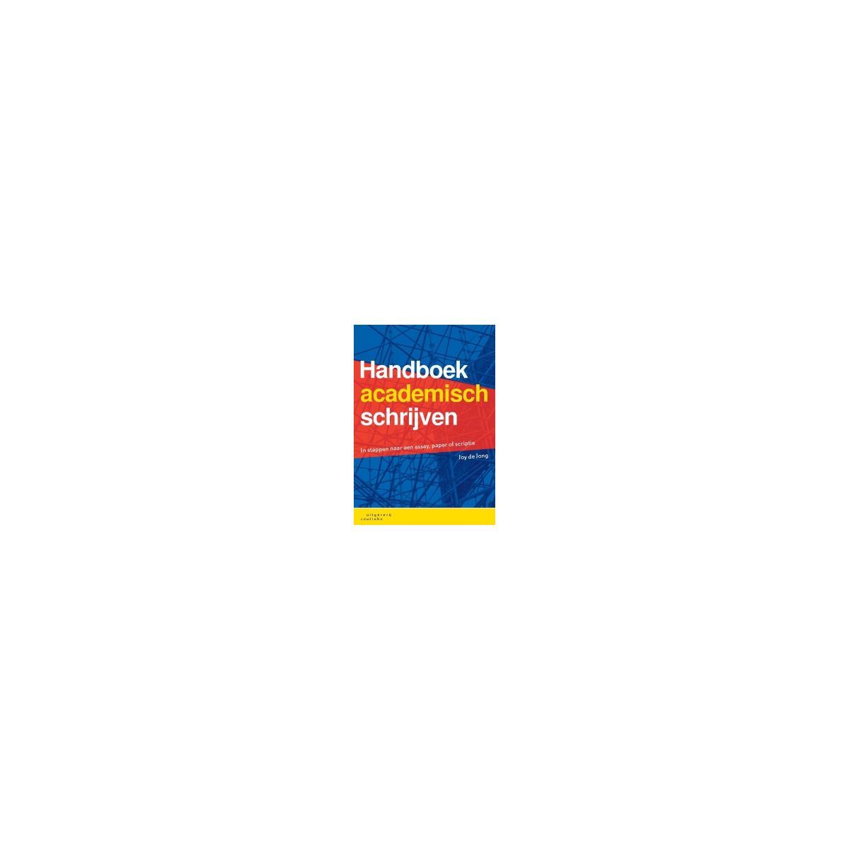 Afbeelding van Handboek academisch schrijven Afbeelding van Handboek academisch schrijven