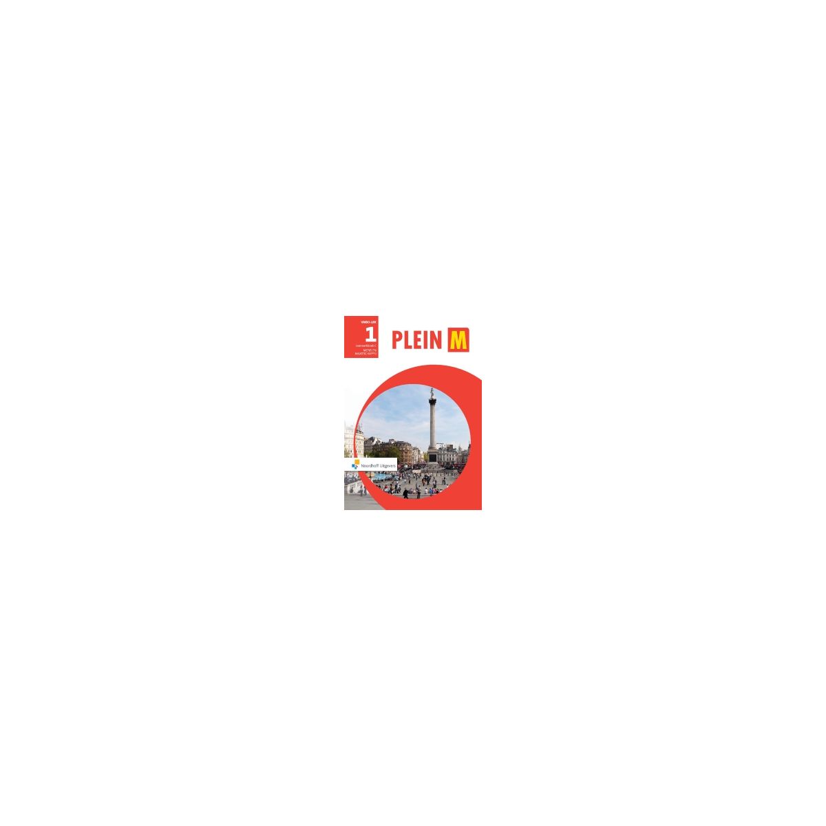 Afbeelding van Plein M 3e ed : 1 vmbo-lbk C : Leerwerkboek Afbeelding van Plein M 3e ed : 1 vmbo-lbk C : Leerwerkboek
