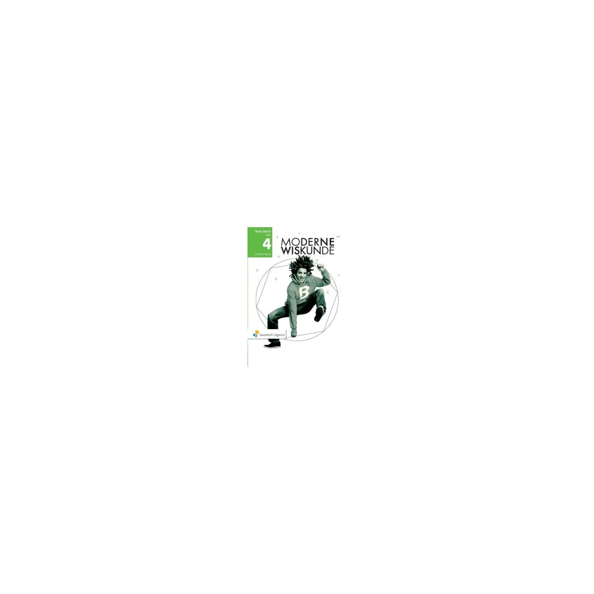Afbeelding van Moderne wiskunde 11e ed : 4 vwo B : Uitwerkingenboek Afbeelding van Moderne wiskunde 11e ed : 4 vwo B : Uitwerkingenboek