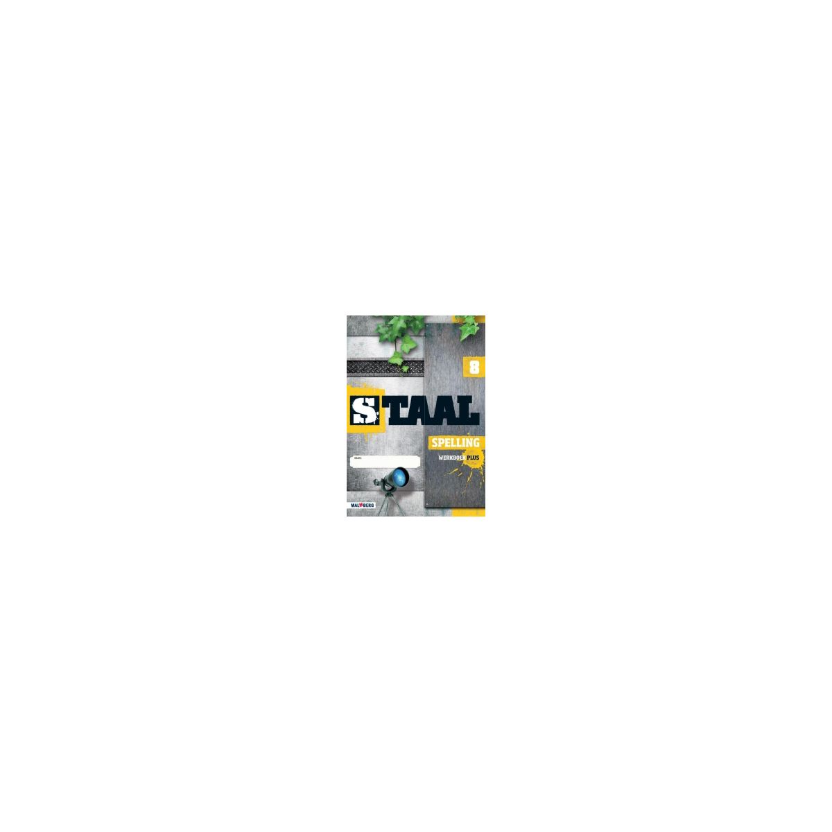 Afbeelding van Staal Spelling : Groep 8 : Werkboek plus Afbeelding van Staal Spelling : Groep 8 : Werkboek plus