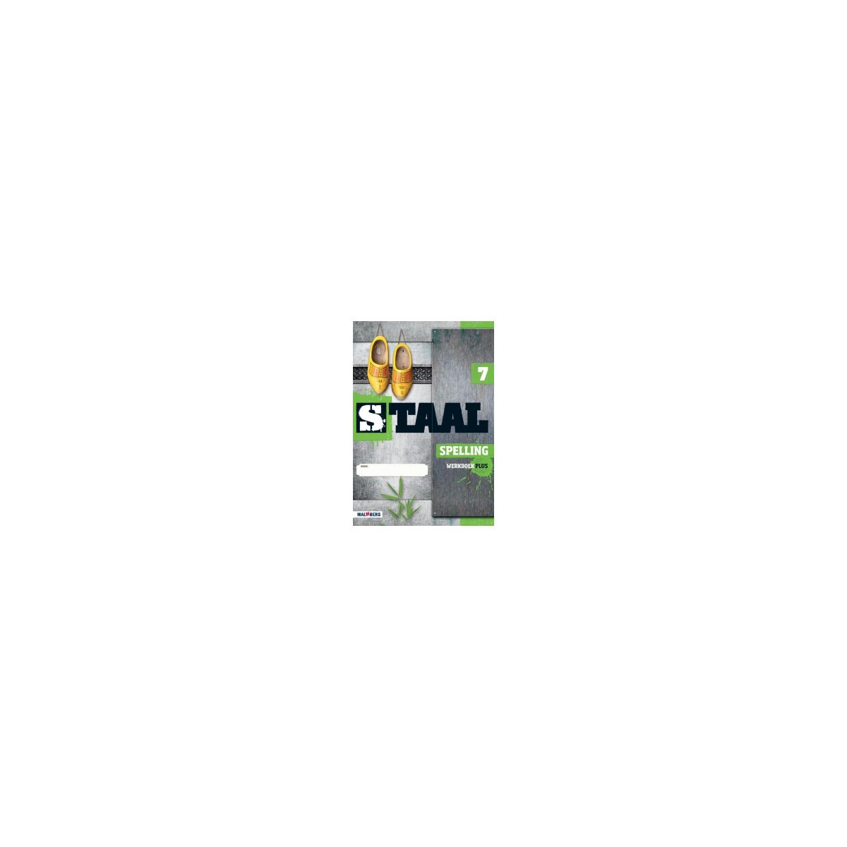 Afbeelding van Staal Spelling : Groep 7 : Werkboek plus Afbeelding van Staal Spelling : Groep 7 : Werkboek plus