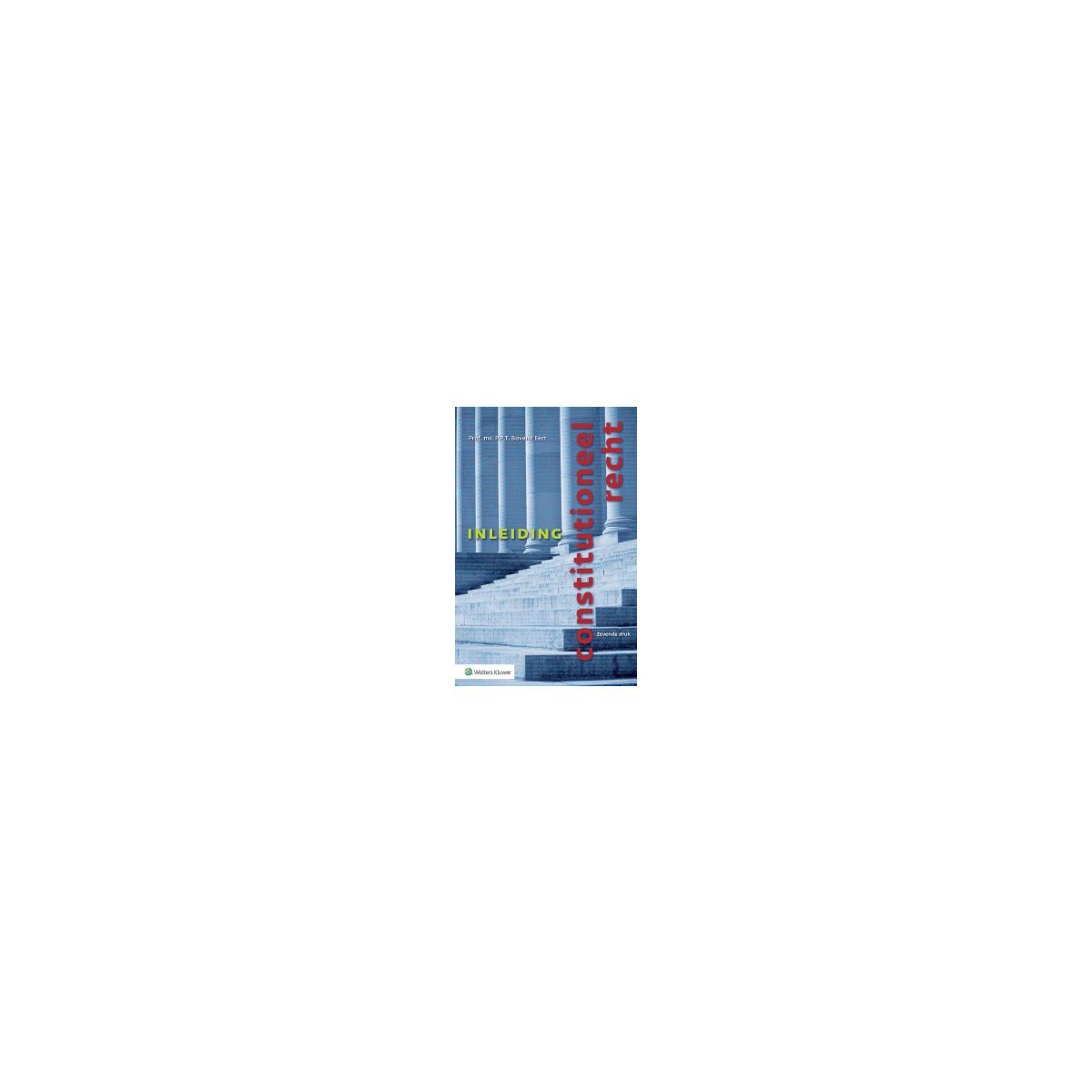 Afbeelding van Inleiding constitutioneel recht 7e dr Afbeelding van Inleiding constitutioneel recht 7e dr