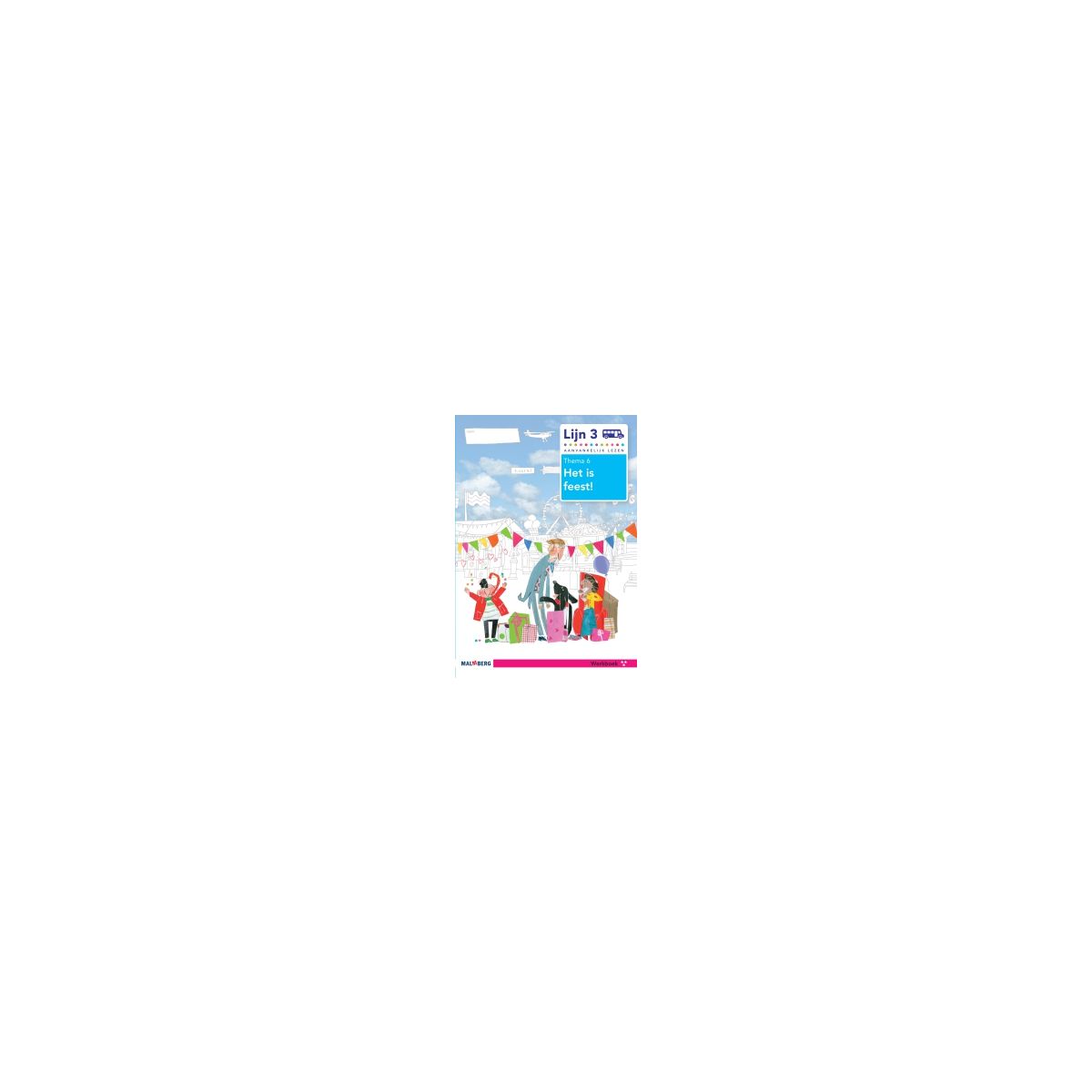 Afbeelding van Lijn 3 : Groep 3 : Thema 6 Het is feest! : Werkboek (3 sterren) Afbeelding van Lijn 3 : Groep 3 : Thema 6 Het is feest! : Werkboek (3 sterren)