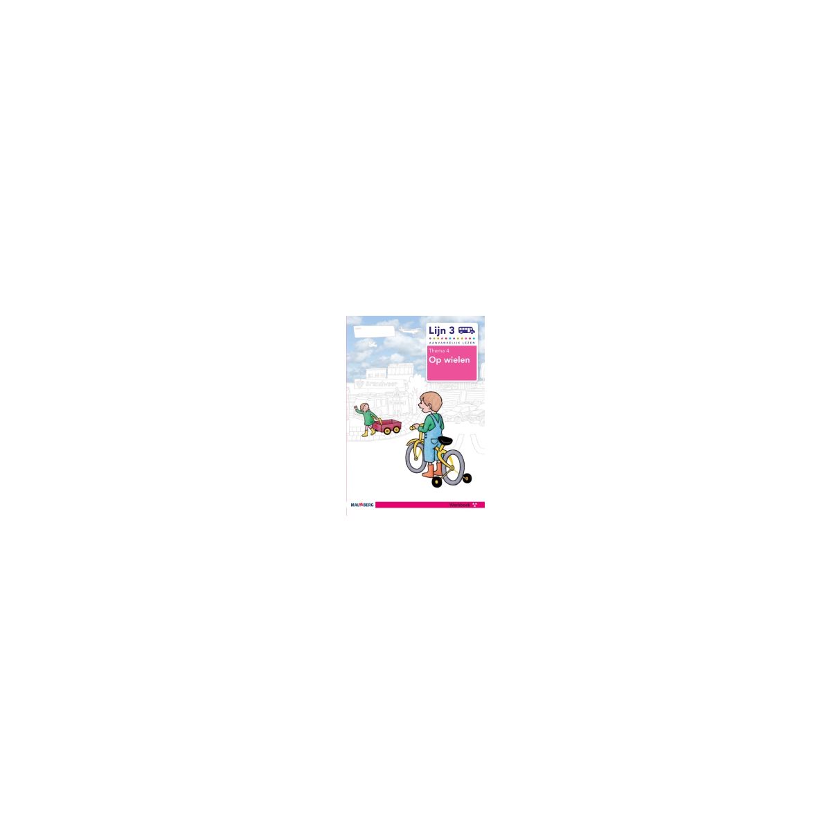Afbeelding van Lijn 3 : Groep 3 : Thema 4 Op wielen : Werkboek (3 sterren) Afbeelding van Lijn 3 : Groep 3 : Thema 4 Op wielen : Werkboek (3 sterren)