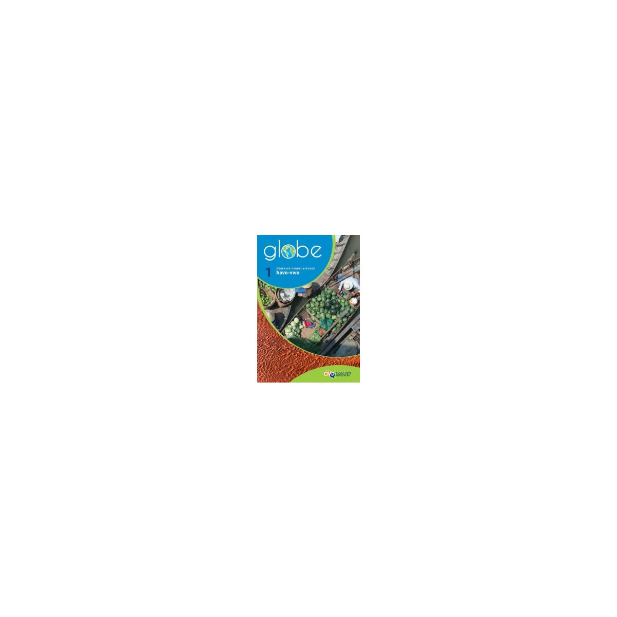 Afbeelding van Globe : havo/vwo 1 : Werkboek Afbeelding van Globe : havo/vwo 1 : Werkboek