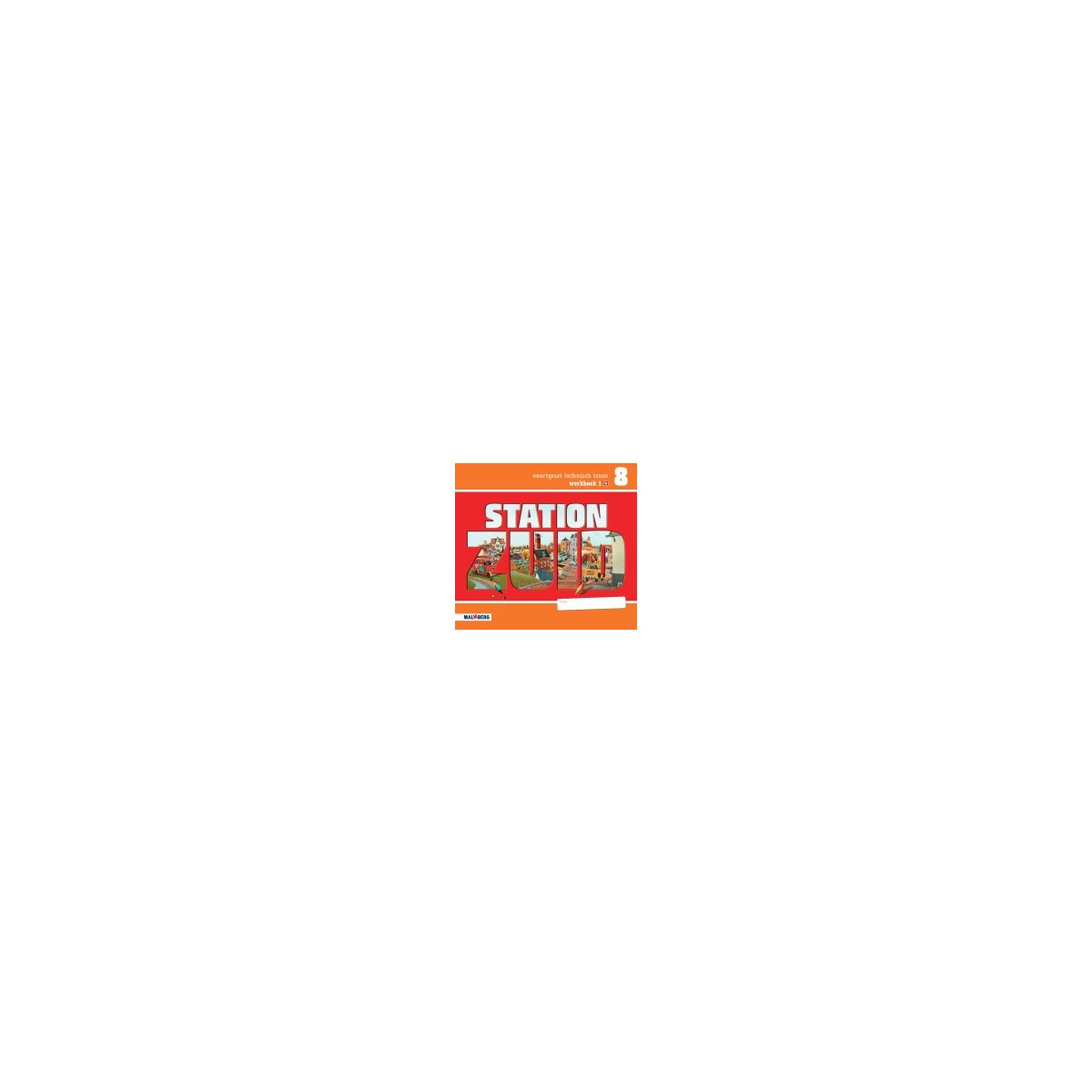 Afbeelding van Station Zuid : Groep 8 * 1 : Werkboek Afbeelding van Station Zuid : Groep 8 * 1 : Werkboek