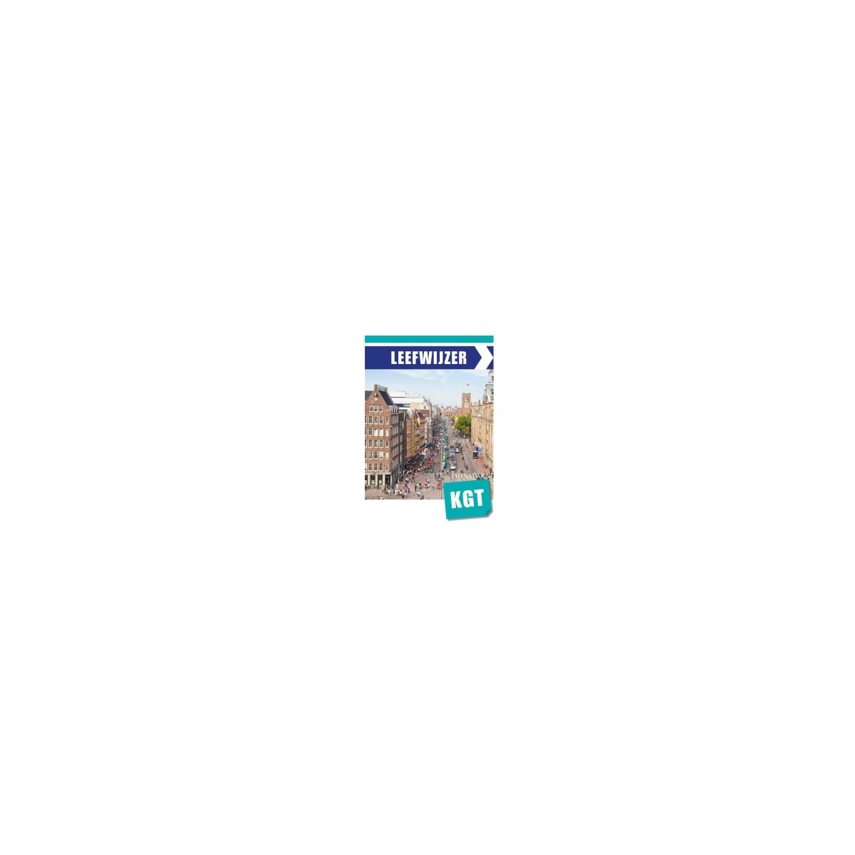 Afbeelding van Leefwijzer 2e ed : vmbo-kgt : Tekstboek Afbeelding van Leefwijzer 2e ed : vmbo-kgt : Tekstboek