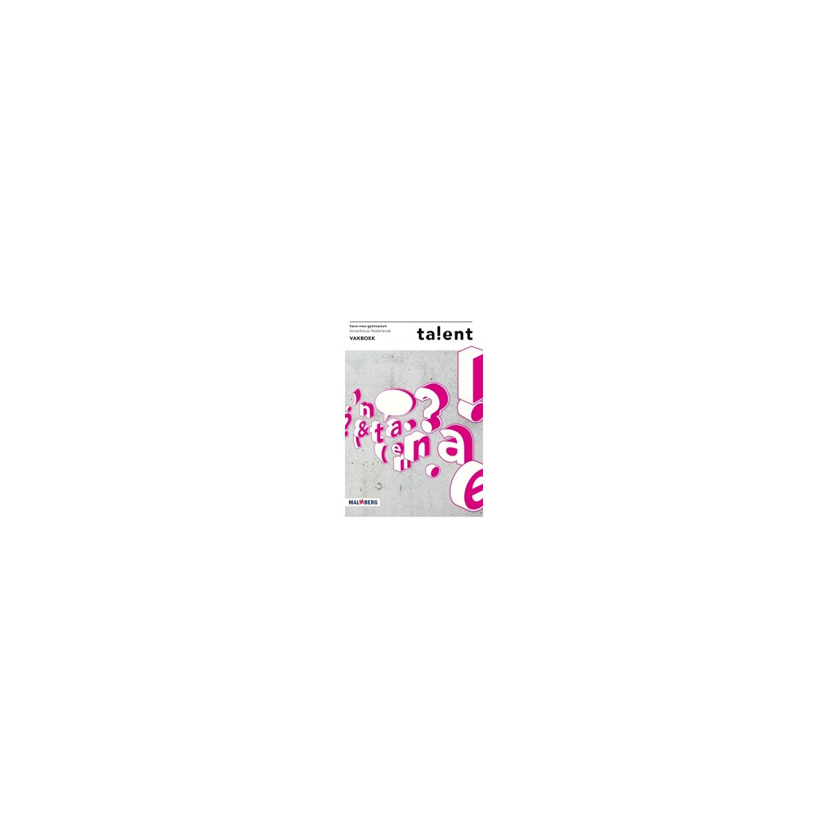 Afbeelding van Talent 2e ed : havo/vwo/gymnasium : Vakboek Afbeelding van Talent 2e ed : havo/vwo/gymnasium : Vakboek