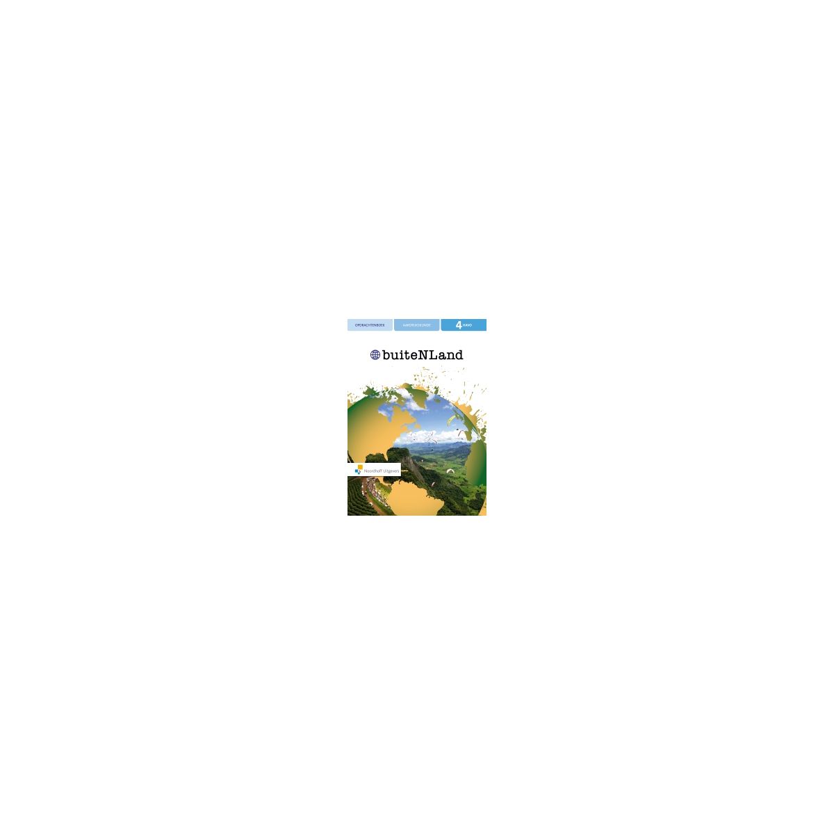 Afbeelding van BuiteNLand 3e ed : 4 havo : Opdrachtenboek Afbeelding van BuiteNLand 3e ed : 4 havo : Opdrachtenboek