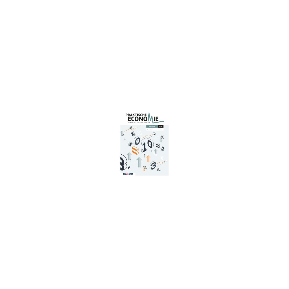 Afbeelding van Praktische economie 1e ed : 4+5+6 vwo : Zakboek Afbeelding van Praktische economie 1e ed : 4+5+6 vwo : Zakboek