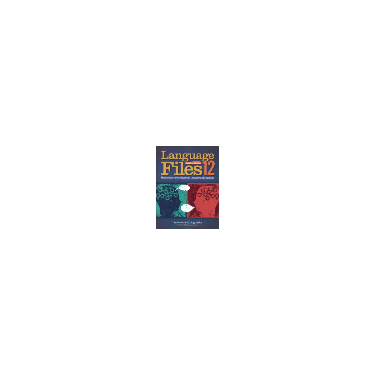 Afbeelding van Language files : materials for an introduction to language and linguistics Afbeelding van Language files : materials for an introduction to language and linguistics