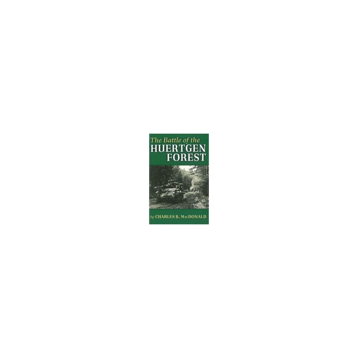 Afbeelding van The Battle of the Huertgen Forest Afbeelding van The Battle of the Huertgen Forest