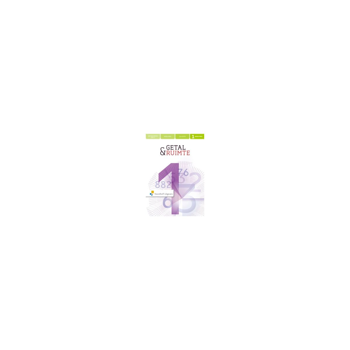 Afbeelding van Getal & ruimte 12e ed : 1 havo/vwo 2 : Antwoordenboek Afbeelding van Getal & ruimte 12e ed : 1 havo/vwo 2 : Antwoordenboek