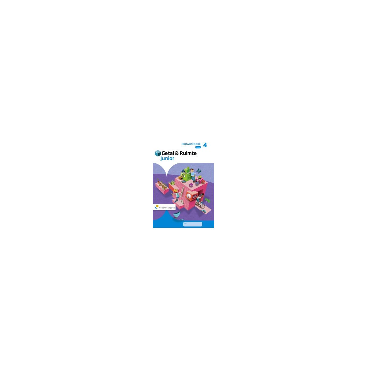 Afbeelding van Getal & ruimte junior : Groep 4, blok 4 : Leerwerkboek Afbeelding van Getal & ruimte junior : Groep 4, blok 4 : Leerwerkboek