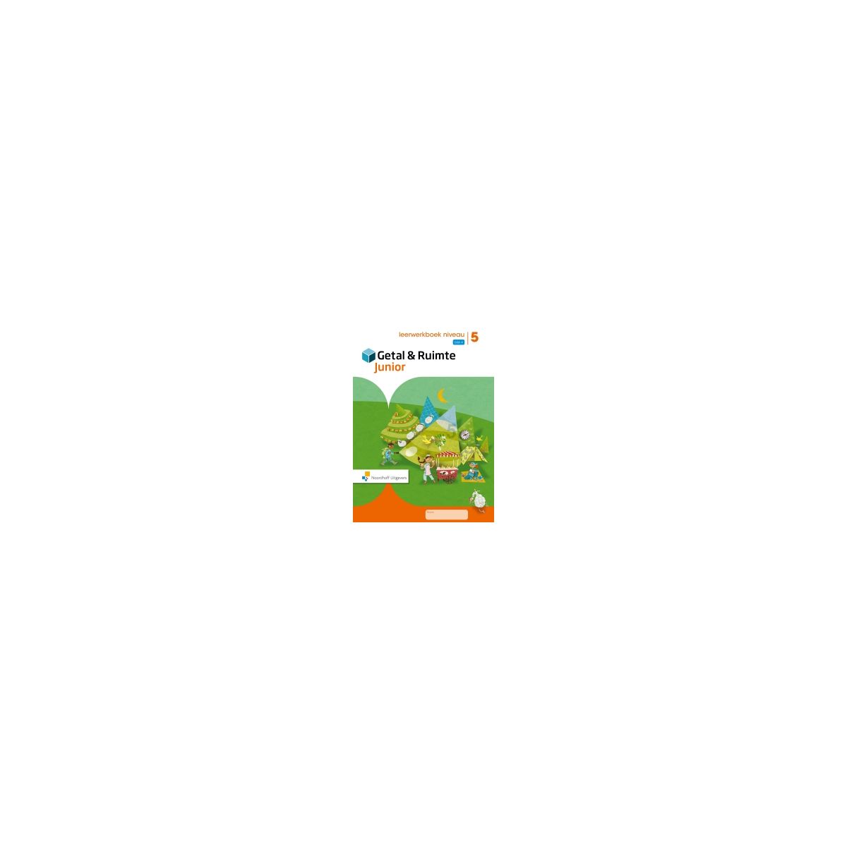 Afbeelding van Getal & ruimte junior : Groep 5, blok 4 : Leerwerkboek niveau Afbeelding van Getal & ruimte junior : Groep 5, blok 4 : Leerwerkboek niveau