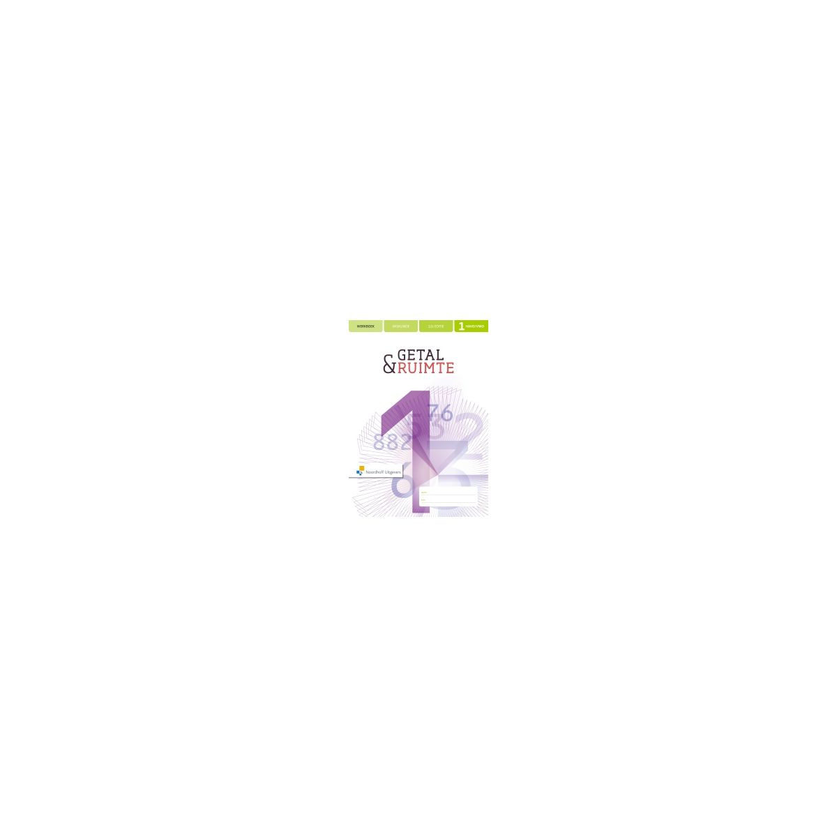 Afbeelding van Getal & ruimte 12e ed : 1 havo/vwo 1 : Werkboek + knipbladen Afbeelding van Getal & ruimte 12e ed : 1 havo/vwo 1 : Werkboek + knipbladen