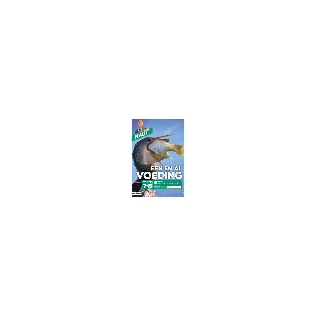 Afbeelding van Naut 2 : Groep 7+8 : Thema 7 : Leerwerkboek Afbeelding van Naut 2 : Groep 7+8 : Thema 7 : Leerwerkboek