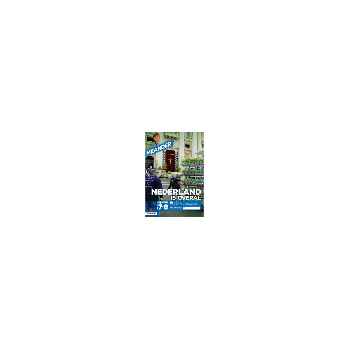 Afbeelding van Meander 2 : Groep 7+8 : Thema 2 : Leerwerkboek Afbeelding van Meander 2 : Groep 7+8 : Thema 2 : Leerwerkboek